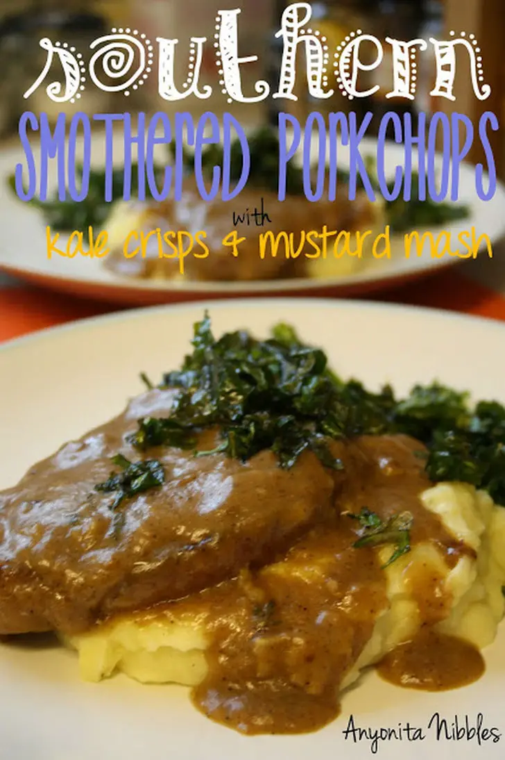 7 Pork Chop Recipes - Southern Smothered Pork Chops with Kale Crisps and Mustard Mash.