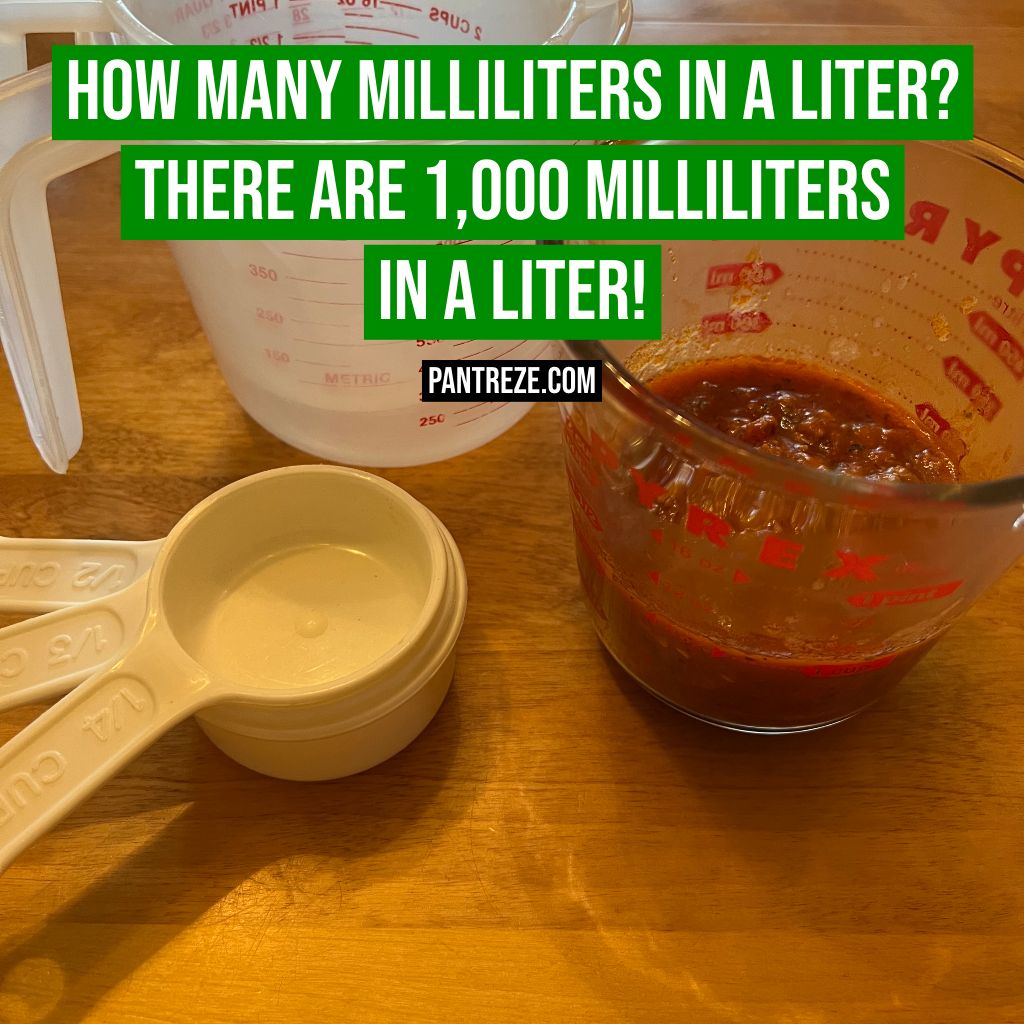 How Many Milliliters Are In A Liter? Kitchen Conversions